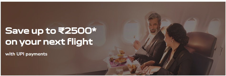 Air India Exclusive Offers - Pay with UPI to get an instant discount min INR 400 on domestic & up to INR 2500 on international flights. 